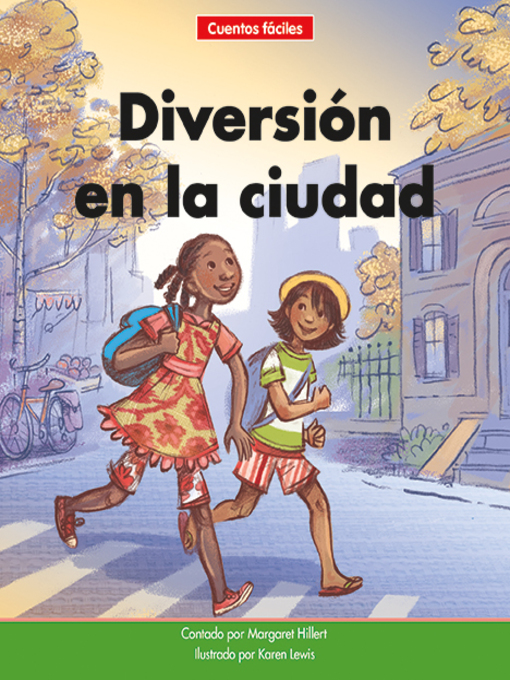 Title details for Diversión en la ciudad by Margaret Hillert - Available